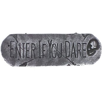 DEKORATĪVĀ PLĀKSNE "ENTER IF YOU DARE" (1 gab.)